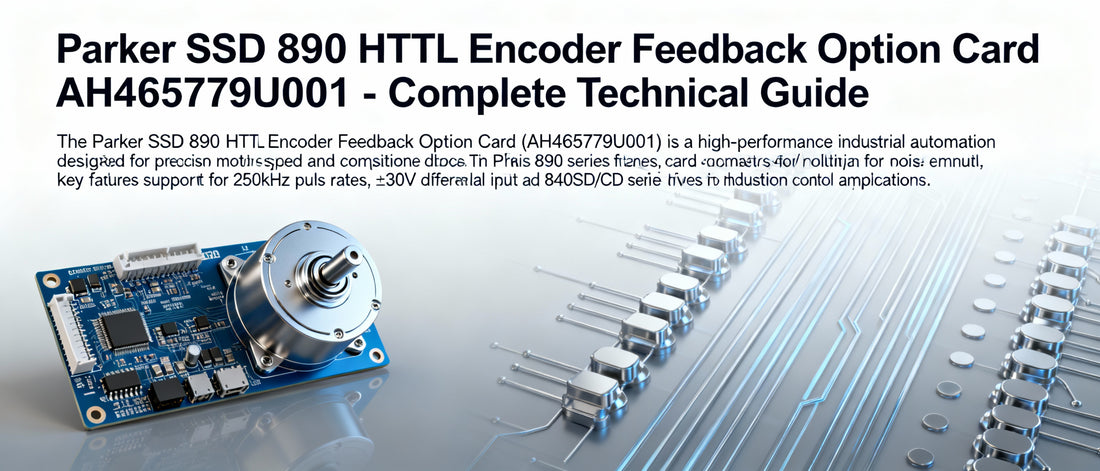 Parker SSD 890 HTTL Encoder Feedback Option Card AH465779U001 - Complete Technical Guide