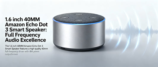 1.6 inch 40MM Amazon Echo Dot 3 Smart Speaker: Full Frequency Audio Excellence