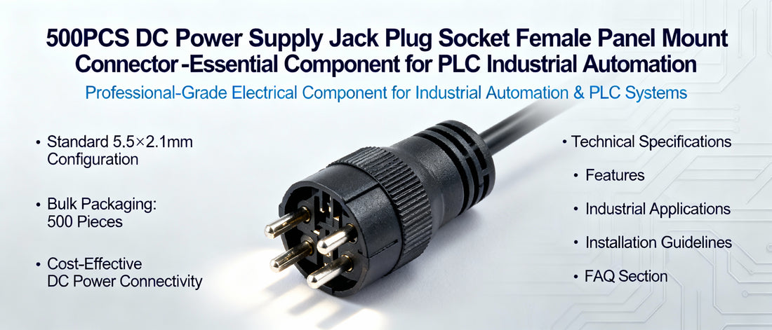 500PCS DC Power Supply Jack Plug Socket Female Panel Mount Connector - Essential Component for PLC Industrial Automation Systems