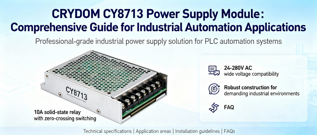 CRYDOM CY8713 Power Supply Module: Comprehensive Guide for Industrial Automation Applications