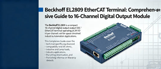 Beckhoff EL2809 EtherCAT Terminal: Comprehensive Guide to 16-Channel Digital Output Module
