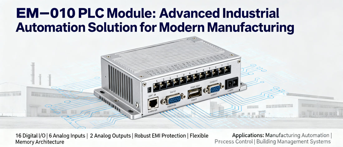 EM-010 PLC Module: Advanced Industrial Automation Solution for Modern Manufacturing