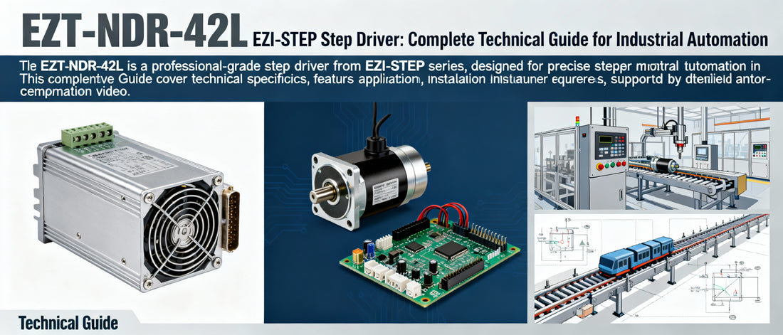 EZT-NDR-42L EZI-STEP Step Driver: Complete Technical Guide for Industrial Automation