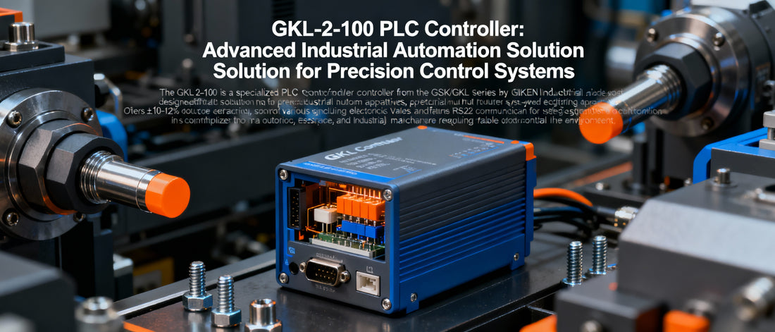 GKL-2-100 PLC Controller: Advanced Industrial Automation Solution for Precision Control Systems