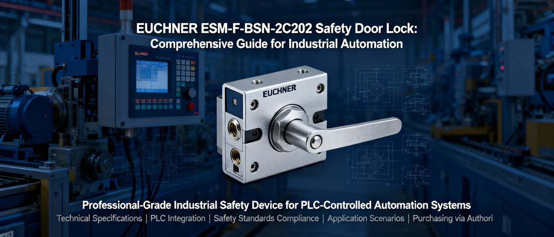 EUCHNER ESM-F-BSN-2C202 Safety Door Lock: Comprehensive Guide for Industrial Automation