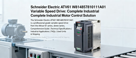 Schneider Electric ATV61 W814857810111A01 Variable Speed Drive: Complete Industrial Motor Control Solution