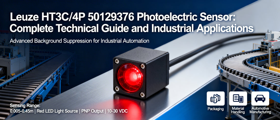 Leuze HT3C/4P 50129376 Photoelectric Sensor: Complete Technical Guide and Industrial Applications