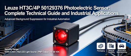 Leuze HT3C/4P 50129376 Photoelectric Sensor: Complete Technical Guide and Industrial Applications