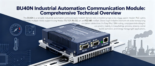 BU40N Industrial Automation Communication Module: Comprehensive Technical Overview