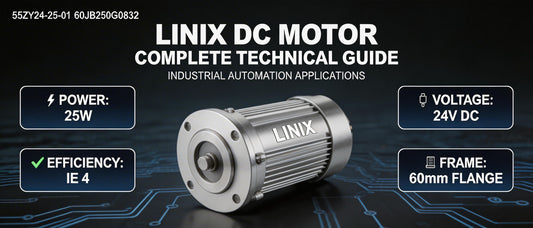 55ZY24-25-01 60JB250G0832 LINIX DC Motor: Complete Technical Guide for Industrial Automation Applications