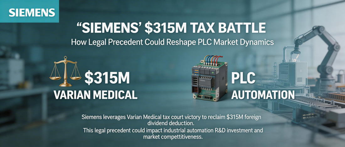 Siemens' $315M Tax Battle: How Legal Precedent Could Reshape PLC Market Dynamics