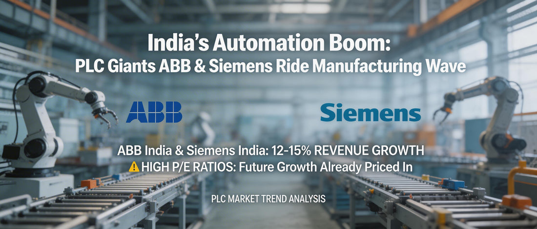 India's Automation Boom: PLC Giants ABB & Siemens Ride Manufacturing Wave