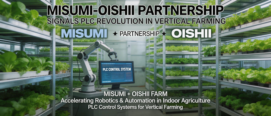 Misumi-Oishii Partnership Signals PLC Revolution in Vertical Farming