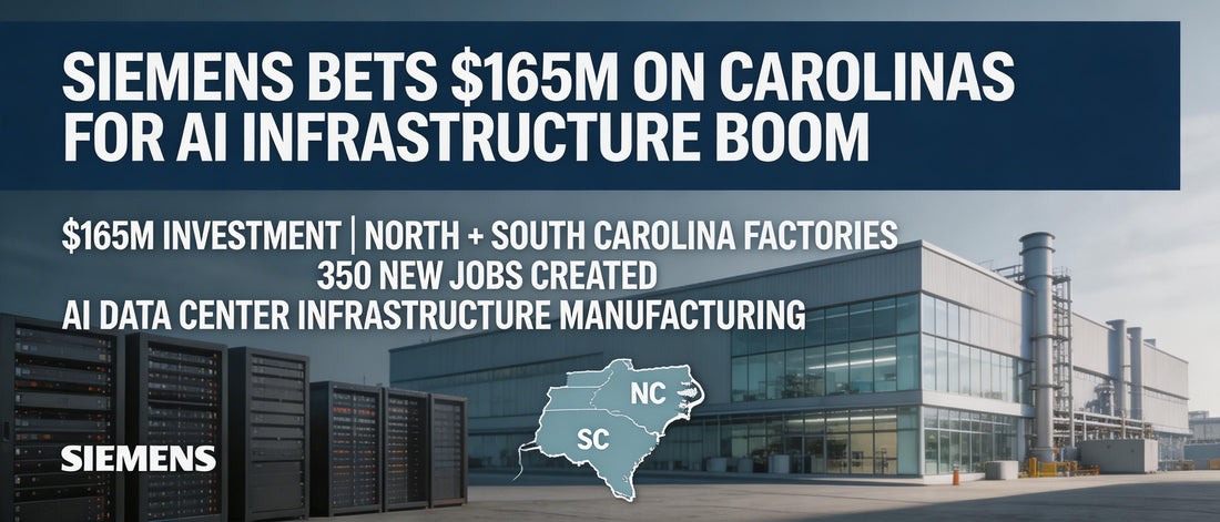 Siemens Bets $165M on Carolinas for AI Infrastructure Boom