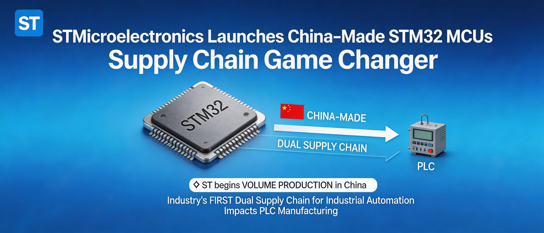 STMicroelectronics Launches China-Made STM32 MCUs: Supply Chain Game Changer