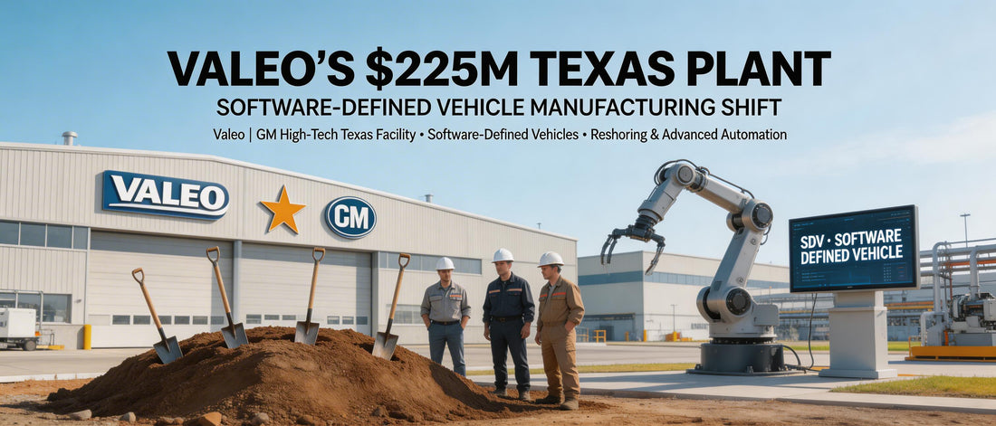 Valeo's $225M Texas Plant Signals Software-Defined Vehicle Manufacturing Shift