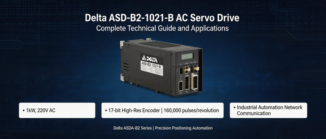 Delta ASD-B2-1021-B AC Servo Drive: Complete Technical Guide and Applications