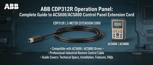 ABB CDP312R Operation Panel: Complete Guide to ACS600/ACS800 Control Panel Extension Cord