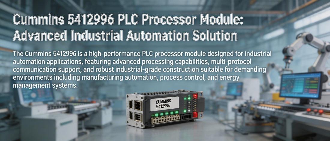 Cummins 5412996 PLC Processor Module: Advanced Industrial Automation Solution
