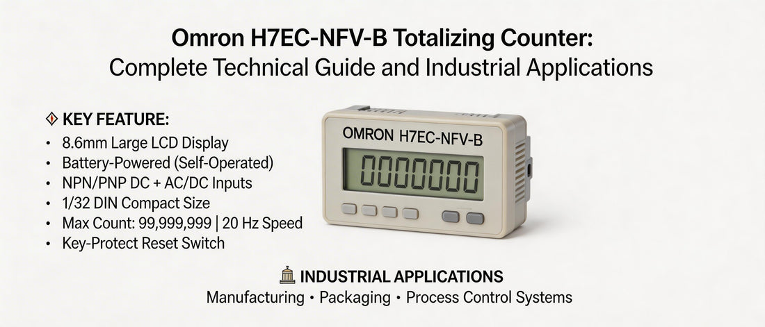 Omron H7EC-NFV-B Totalizing Counter: Complete Technical Guide and Industrial Applications