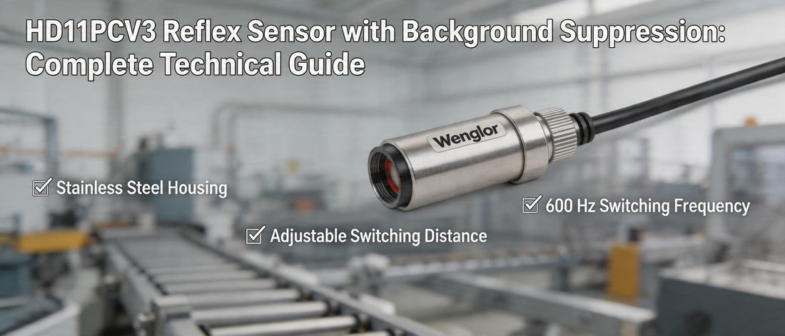 HD11PCV3 Reflex Sensor with Background Suppression: Complete Technical Guide