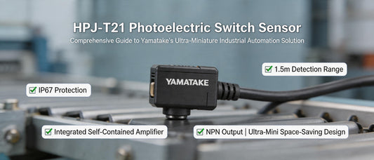 HPJ-T21 Photoelectric Switch Sensor: Comprehensive Guide to Yamatake's Ultra-Miniature Industrial Automation Solution