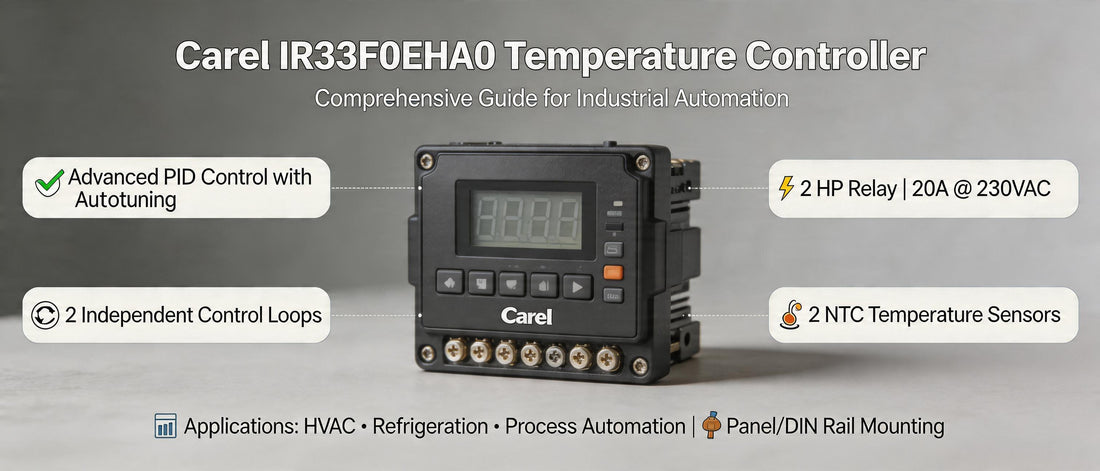 Carel IR33F0EHA0 Temperature Controller: Comprehensive Guide for Industrial Automation