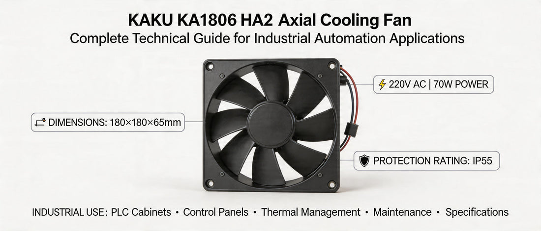 KAKU KA1806HA2 Axial Cooling Fan: Complete Technical Guide for Industrial Automation Applications