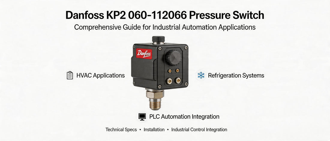 Danfoss KP2 060-112066 Pressure Switch: Comprehensive Guide for Industrial Automation Applications