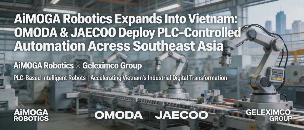 AiMOGA Robotics Expands into Vietnam: OMODA & JAECOO Deploy PLC-Controlled Automation Across Southeast Asia