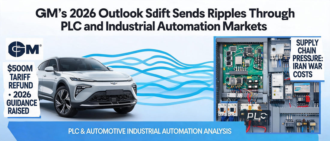 GM's 2026 Outlook Shift Sends Ripples Through PLC and Industrial Automation Markets