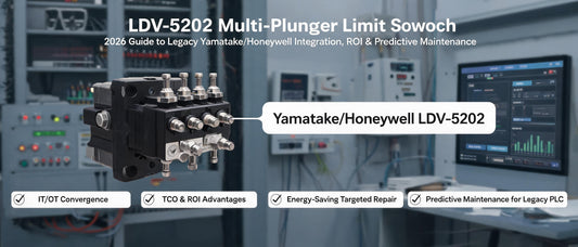 LDV-5202 Multi-Plunger Limit Switch: 2026 Guide to Legacy Yamatake/Honeywell Integration, ROI & Predictive Maintenance
