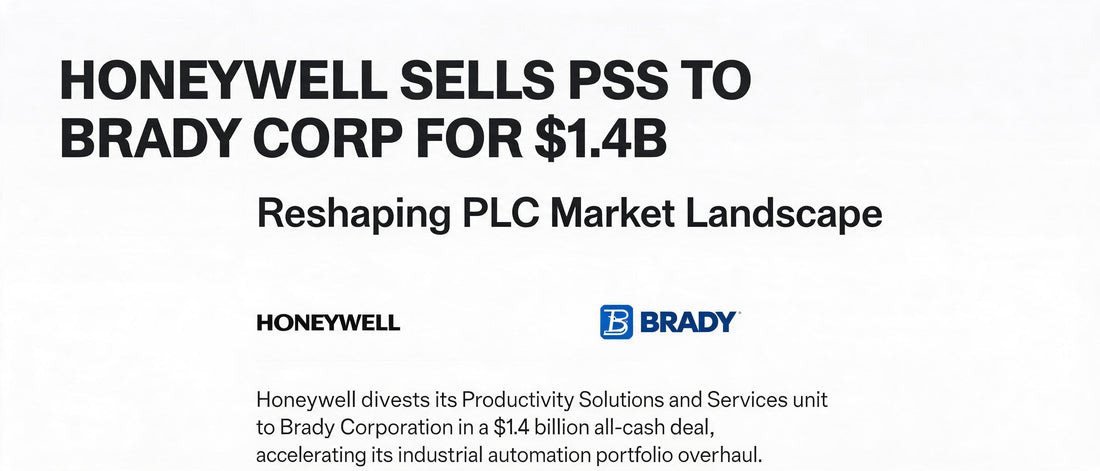 Honeywell Sells PSS to Brady Corp for $1.4B, Reshaping PLC Market Landscape