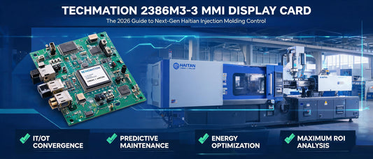 TECHMATION 2386M3-3 MMI Display Card: The 2026 Guide to Next-Gen Haitian Injection Molding Control