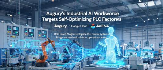 Augury's Industrial AI Workforce Targets Self-Optimizing PLC Factories