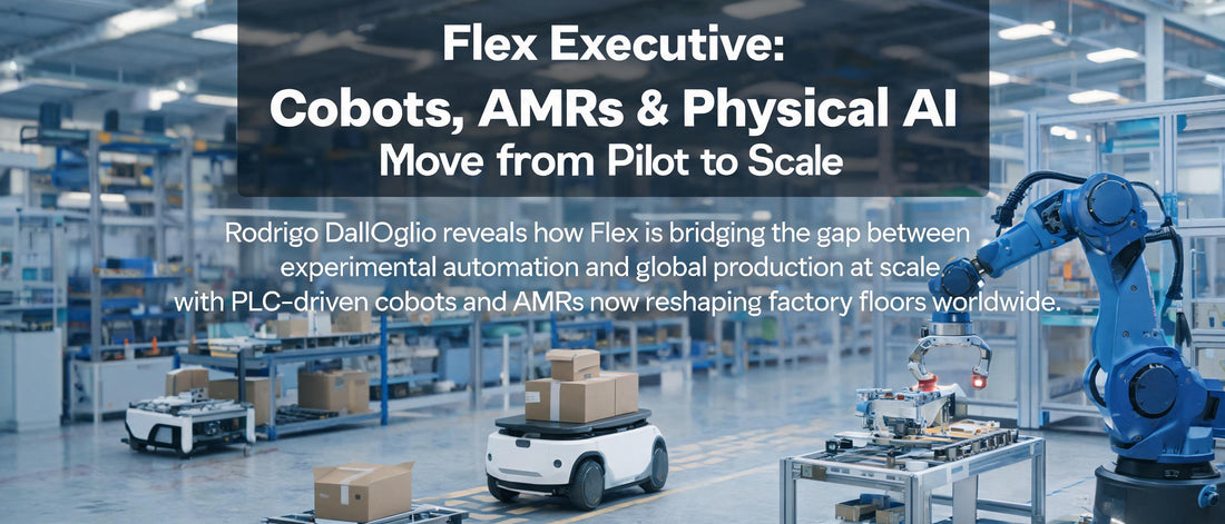 Flex Executive: Cobots, AMRs & Physical AI Move from Pilot to Scale