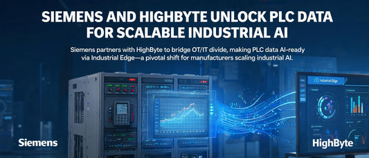 Siemens and HighByte Unlock PLC Data for Scalable Industrial AI