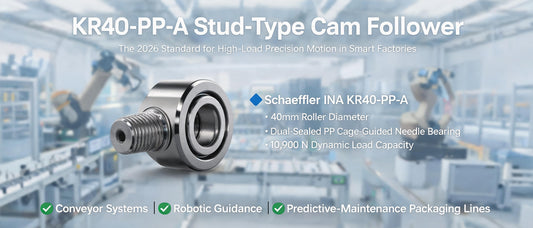 KR40-PP-A Stud-Type Cam Follower: The 2026 Standard for High-Load Precision Motion in Smart Factories