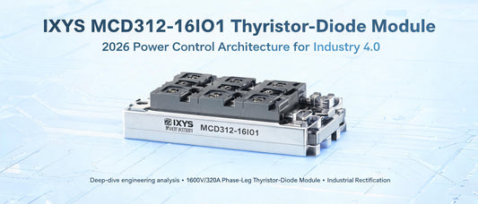 IXYS MCD312-16IO1 Thyristor-Diode Module: 2026 Power Control Architecture for Industry 4.0