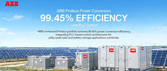 ABB Proteus Power Conversion Hits 99.45% Efficiency with PLC Control