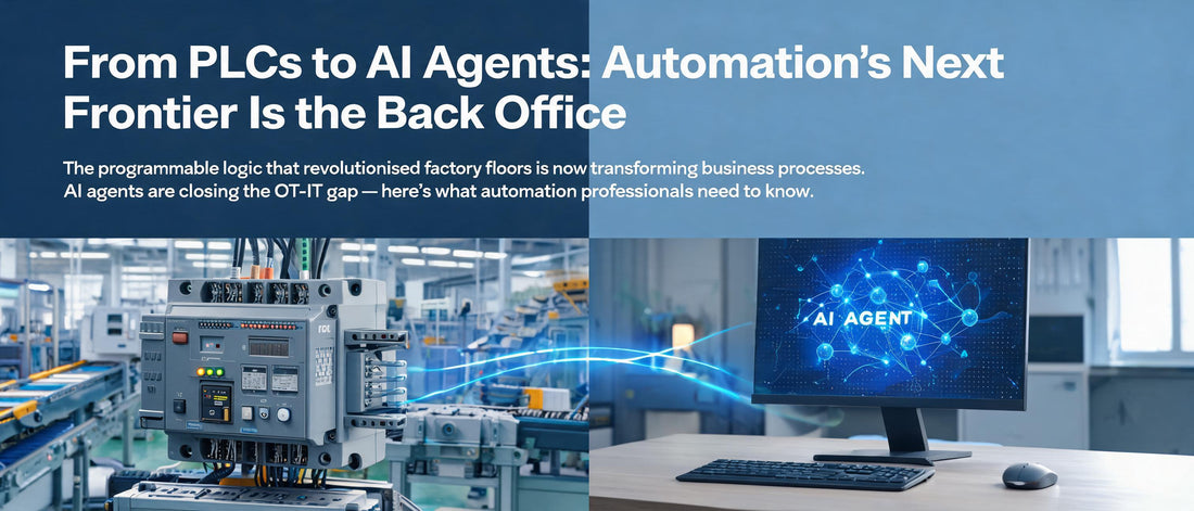 From PLCs to AI Agents: Automation's Next Frontier Is the Back Office