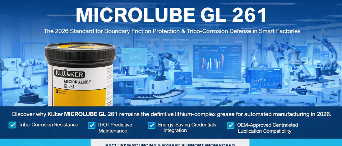 MICROLUBE GL 261: The 2026 Standard for Boundary Friction Protection & Tribo-Corrosion Defense in Smart Factories