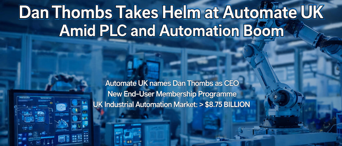 Dan Thombs Takes Helm at Automate UK Amid PLC and Automation Boom