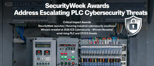 SecurityWeek Awards Address Escalating PLC Cybersecurity Threats