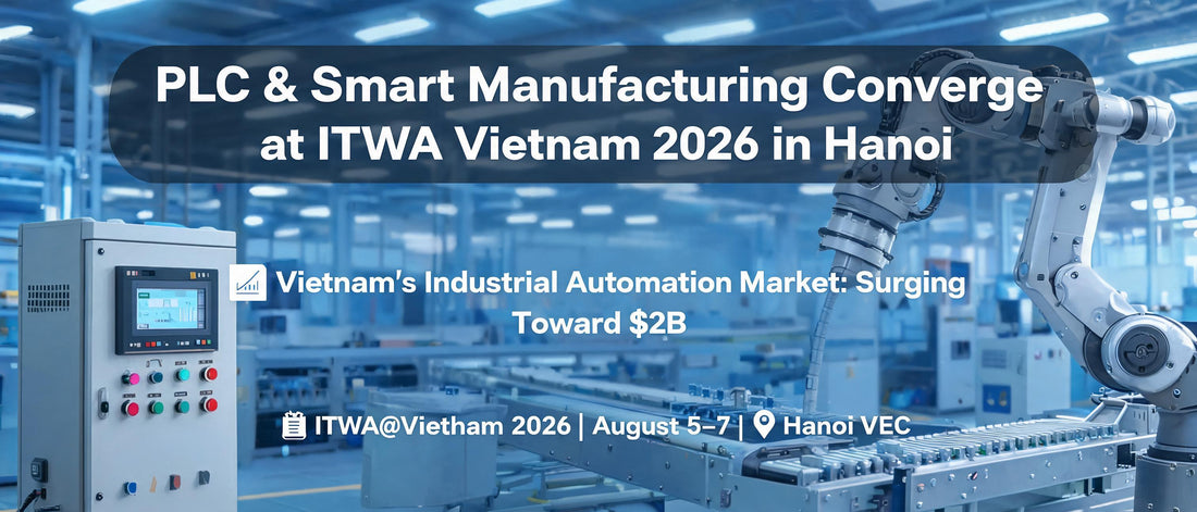 PLC & Smart Manufacturing Converge at ITWA Vietnam 2026 in Hanoi