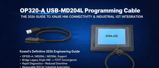 OP320-A USB-MD204L Programming Cable: The 2026 Guide to Xinjie HMI Connectivity & Industrial IoT Integration