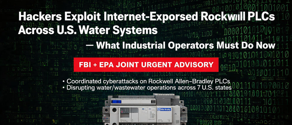 Hackers Exploit Internet-Exposed Rockwell PLCs Across U.S. Water Systems — What Industrial Operators Must Do Now