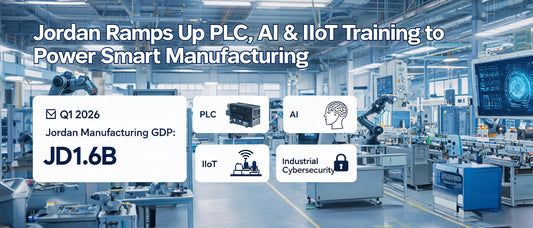 Jordan Ramps Up PLC, AI & IIoT Training to Power Smart Manufacturing