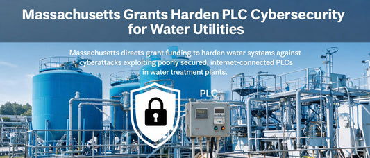 Massachusetts Grants Harden PLC Cybersecurity for Water Utilities