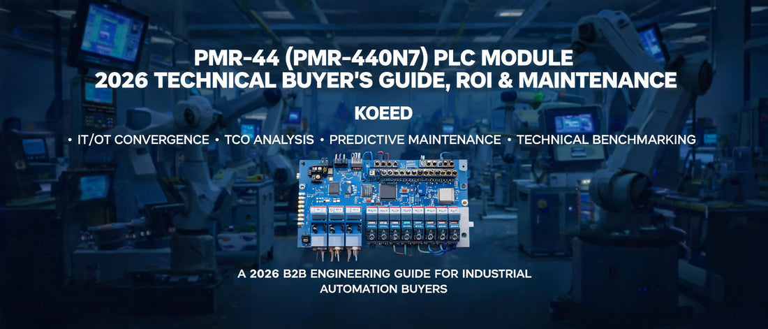 PMR-44 (PMR-440N7) PLC Module: 2026 Technical Buyer's Guide, ROI & Maintenance